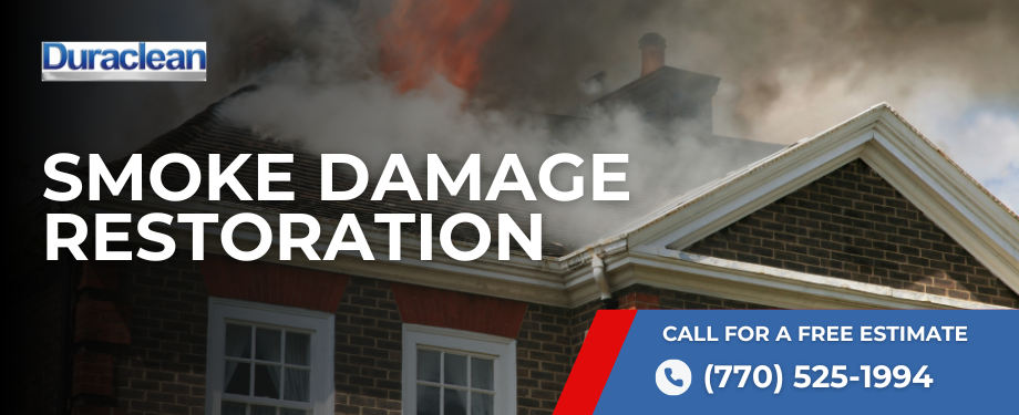Smoke Damage Removal in Atlanta, GA - Duraclean Cleaning and Restoration Smoke Damage Removal in Atlanta, GA - Duraclean Cleaning and Restoration