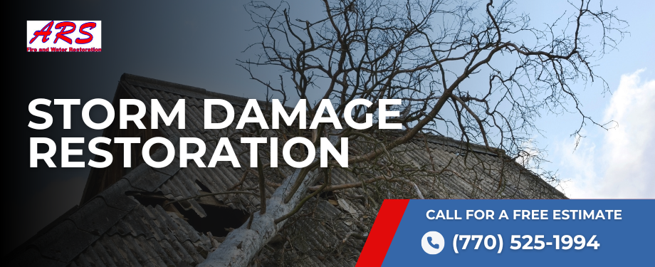 Storm Damage Repair Services in Atlanta, GA - ARS Mitigations Storm Damage Repair Services in Atlanta, GA - ARS Mitigations