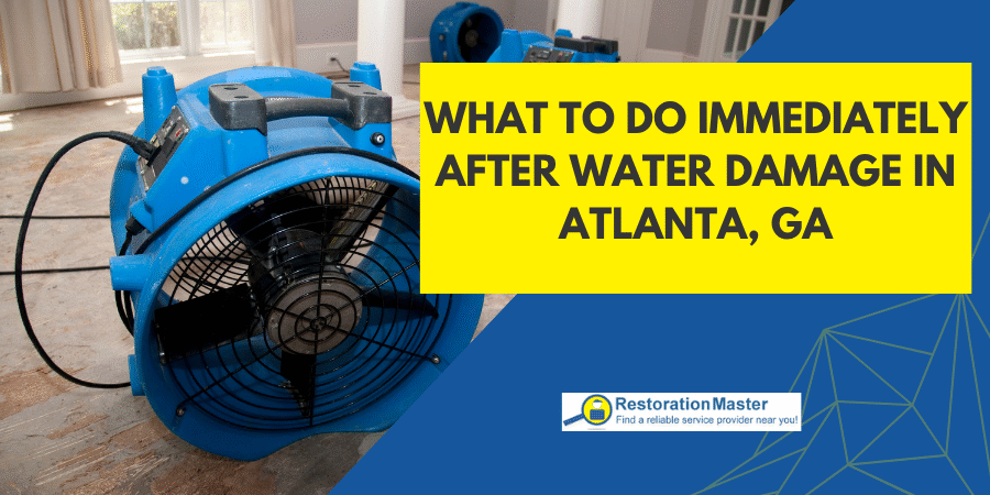 What to Do After Water Damage in Atlanta - RestorationMaster