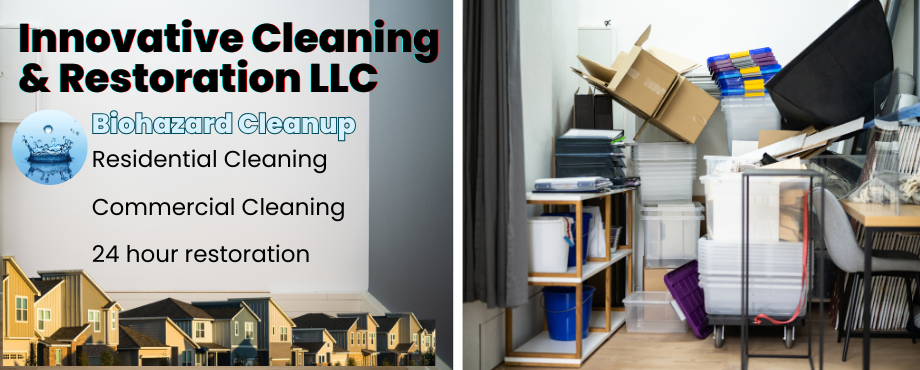 Hoarding Cleaning - Innovative Cleaning & Restoration