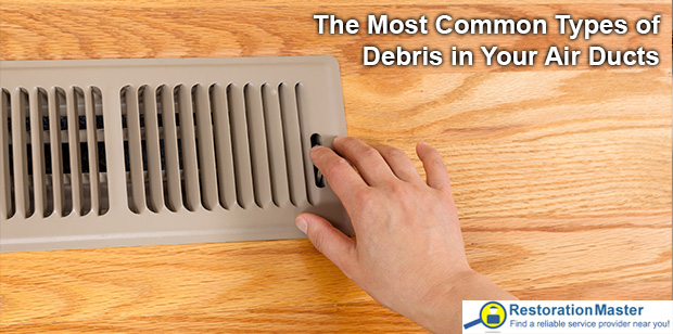 Most Common Types of Debris in Air Ducts