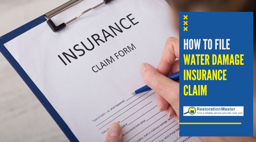 how to file water damage insurance claim