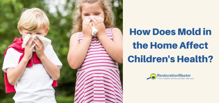 How Does Mold in the Home Affect Children's Health