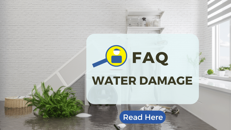 Water Damage Frequently Asked Questions