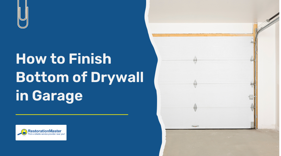 How to Finish Bottom of Drywall in Garage