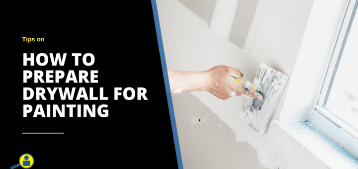 How to Prepare Drywall for Painting