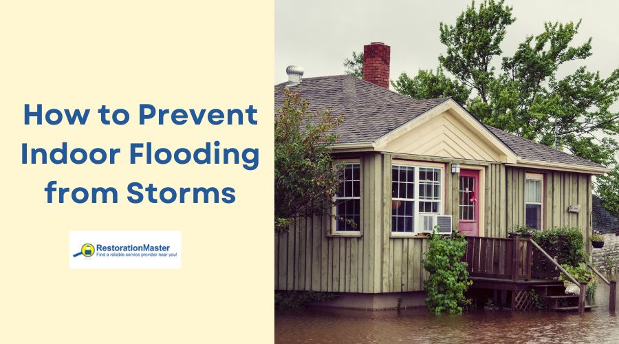 how to prevent indoor flooding from storms