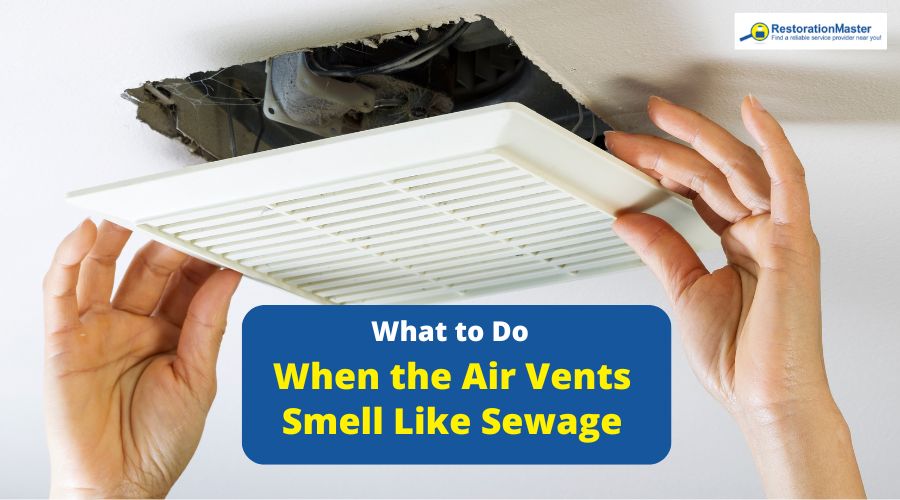 What to Do When the Air Vents Smell Like Sewage